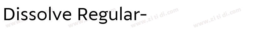 Dissolve Regular字体转换